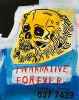 I Wanna Live Forever